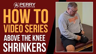 AboveKnee Prosthetic Shrinkers HowTo Series [upl. by Aicnilav]