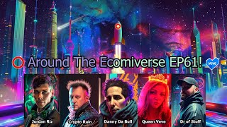 Around the EcomiVerse EP 61 [upl. by Ligriv43]