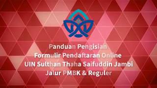 Panduan Pendaftaran Online Mahasiswa Baru UIN Sulthan Thaha Saifuddin Jambi [upl. by Euqinomahs]