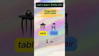 Lets learn ENGLISH  Things which work in pairs [upl. by Monreal353]