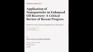 Application of Nanoparticles in Enhanced Oil Recovery A Critical Review of Recent Pr  RTCLTV [upl. by Yrelbmik349]