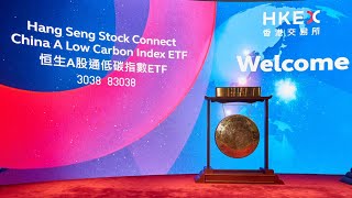 Hang Seng Investment  Listing Ceremony of Hang Seng Stock Connect China A Low Carbon Index ETF [upl. by Adnorat568]