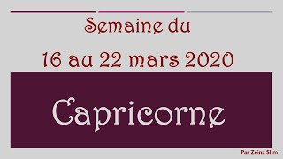 Prévisions du Capricorne du 16 au 22 mars 2020 [upl. by Eitteb445]