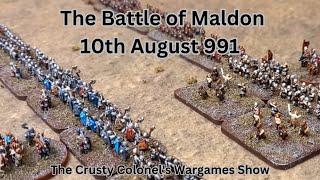 The Battle of Maldon  The Crusty Colonel [upl. by Gersham]