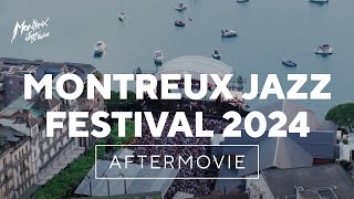 Montreux Jazz Festival 2024 – Official Aftermovie [upl. by James668]