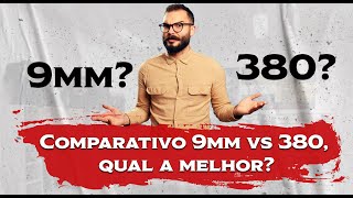 Comparativo 9mm vs 380 qual a melhor [upl. by Eelyma]