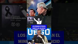 Los ÁRABES pitan a BECKENBAUER en su MINUTO de SILENCIO [upl. by Brantley]