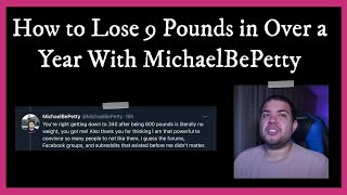 How to Lose 9 Pounds in 14 Months with MichaelBePetty  Haydur Nation [upl. by Tteltrab]