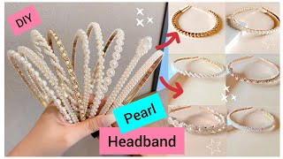 Diy Pearl Headband 6 Different Pearl Headband [upl. by Imelda]