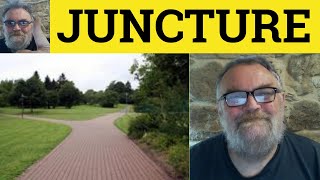 🔵 Juncture Meaning  Juncture Examples  Juncture Definition  Juncture  C2 English Vocabulary [upl. by Whitelaw]