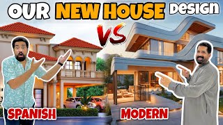 Kiya Hamaray New Ghar 🏡 Ka Design FINAL Hogya 😲  Spanish Vs Modern  BaBa Fun RRC [upl. by Ahtanamas]