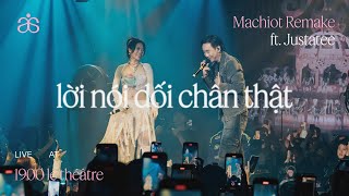 tlinh x JustaTee  lời nói dối chân thật Machiot Remake  Live at Thế Giới Thần Tiên  1900 [upl. by Novanod841]