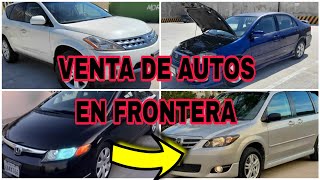 mercado de Autos en Tijuana buenos precios y ofertas [upl. by Lundell]