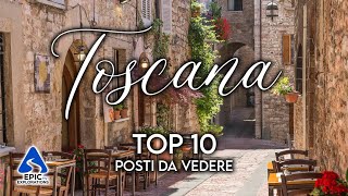 Toscana Top 10 Posti e Cose da Vedere  4K Guida di Viaggio [upl. by Hunter]