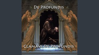 De Profundis [upl. by Gothard750]