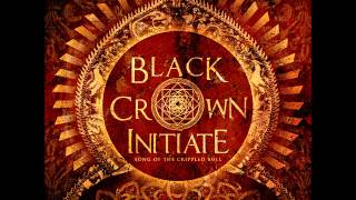 Black Crown Initiate  Song Of The Crippled Bull [upl. by Kliman]