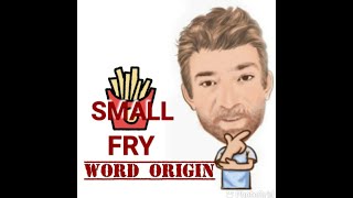 English Tutor Nick P Noun Phrase 413 Small Fry  Origin [upl. by Annaicul523]