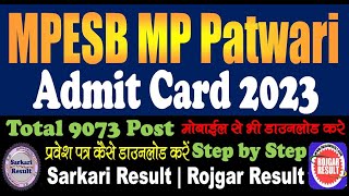 MPESB MP Patwari Admit Card 2023  9073 Post  Download Kaise Kare  Step by Step [upl. by Wickman]