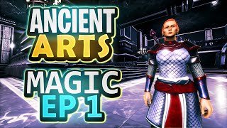 Ancient Arts  Magic Guide Episode 1  Age of Calamitous [upl. by Thynne]