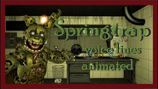 Springtrap voice lines animated FnafSFM [upl. by Ursel]