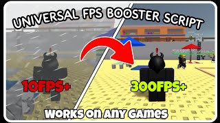 Universal FPS Booster  Increase FPS  ROBLOX SCRIPTS  MobilePC  Roblox Mobile Exploiting [upl. by Artenak]