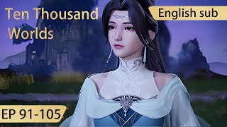 Eng Sub Ten Thousand Worlds 91105 full episode highlights The Sovereign of All Realms [upl. by Cathe181]