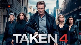 Taken 4 2024 Movie  Liam Neeson Forest Whitaker Famke Janssen  Review And Facts [upl. by Nereids]