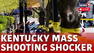 Kentucky Mass Shooting LIVE  Kentucky Mass Shooting 2024  Kentucky Shooting Update  US News N18G [upl. by Muffin]