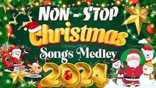 Top Best Christmas Songs 2024 🎁🎄 Merry Christmas 2024 🎄🎄 Non Stop Christmas Songs Medley 2024 🎅 [upl. by Ludlow]