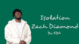 Isolation Zach Diamond 中字 [upl. by Wooster116]