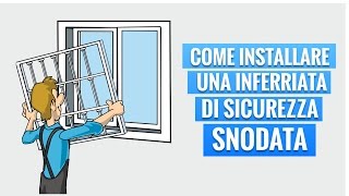 Tutorial Installazione Inferriata Snodata [upl. by Dnomar364]