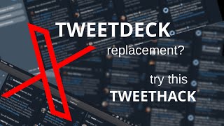 Tweetdeck replacement Try this hack [upl. by Hermione]