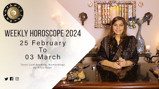 Weekly Horoscope 2024  25 February to 03 March  Ye Hafta Kaisa rahe ga [upl. by Enahpets]