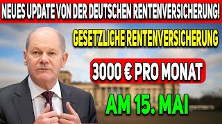 3000 €Monat Neue Nachricht von der Deutschen Rentenversicherung Renten erhöht [upl. by Ytnom105]