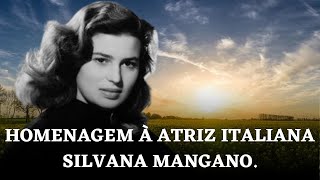 Homenagem à Silvana Mangano  Caballo Viejo e Riso Amaro Nuevo Atriz Italiana [upl. by Mollie]