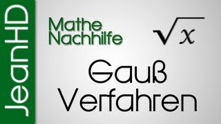 Mathe Nachhilfe  Gauß Verfahren zum Lösen von Gleichungssystemen [upl. by Hagan]