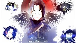 Uchiha Itachi 「AMV」 Fear of the Truth ᴴᴰ [upl. by Borer]