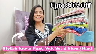 Stylish Kurta Pant Kurta Pant Dupatta Shrug Haul Up to 80 off l Dream Simple [upl. by Kcirrag358]