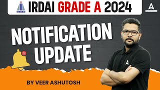 IRDAI Grade A 2024 Notification Update  IRDAI Assistant Manager Notification Update [upl. by Eryt891]