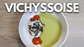 How to make VICHYSSOISE at home  Michelin Star Leek Soup [upl. by Narual469]