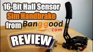 Budget Sim Handbrake 16Bit Hall Sensor Review Banggood [upl. by Antonetta459]