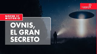 Noche de Misterio I Ovnis el gran secreto  Caracol Radio [upl. by Izogn]