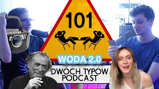 Dwóch Typów Podcast  Epizod 101  Nie obrażaj mojej inteligencji [upl. by Base]