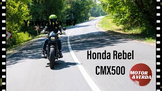 Honda CMX500 Rebel 2022 rövid videó  MotorampVerda [upl. by Shelah936]