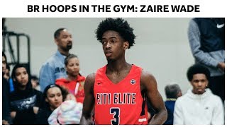 Zaire Wade Is Putting In WORK This Spring  Full Workout Highlights [upl. by Shawn113]