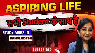 How Aspiring Life Helping Students To Reach Their College in Bangladesh  MBBS in Bangladesh [upl. by Akelam]