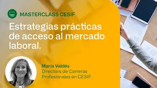 Masterclass “Estrategias prácticas de acceso al mercado laboral” [upl. by Morly]