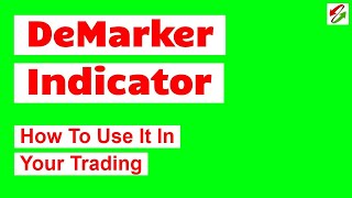 DeMarker Indicator How To Use It In Your Trading [upl. by Kcod991]