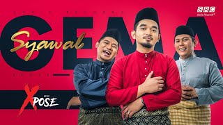 XPOSE  Gema Syawal Official Music Video [upl. by Heda736]