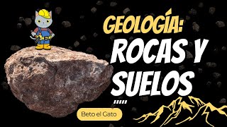 Geología Básica Todo sobre ROCAS y SUELOS [upl. by Simson]